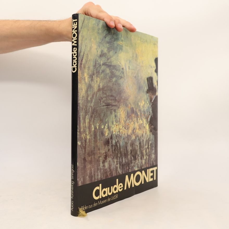 Various authors Claude Monet. Bilder aus den Museen der UdSSR