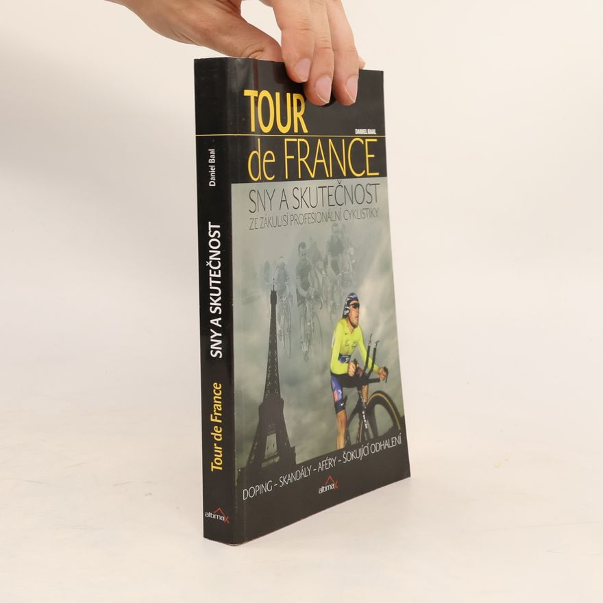 Daniel Baal Tour de France: Sny a skutečnost