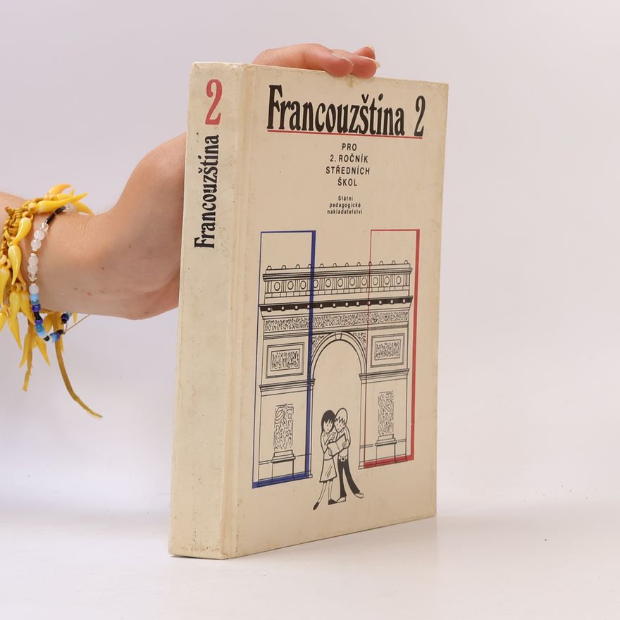 Jitka Taišlová Francouzština 2. Pro 2. ročník středních škol