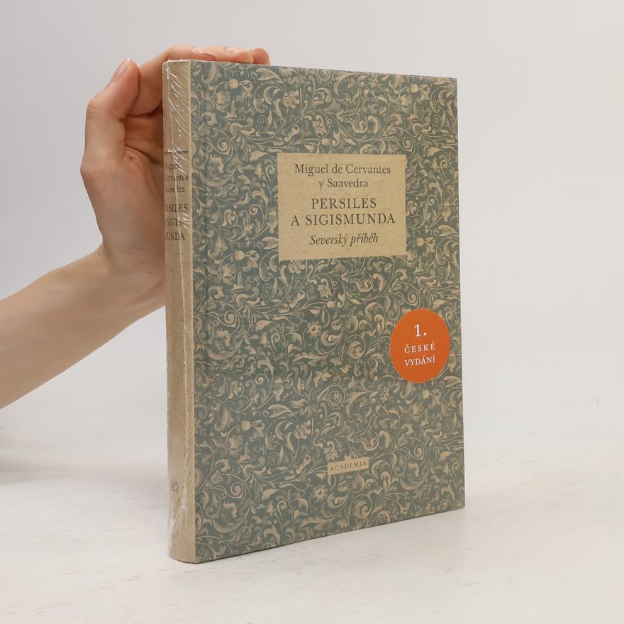 Miguel de Cervantes Persiles a Sigismunda: Severský příběh