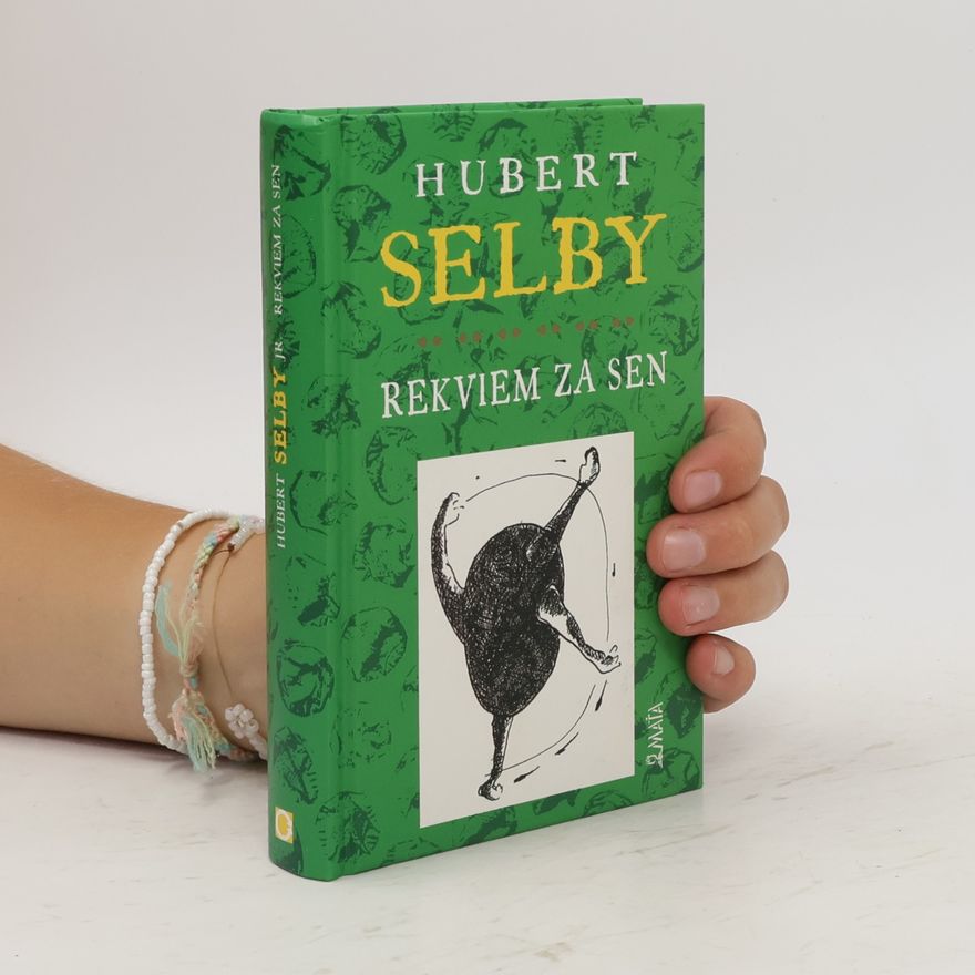 Hubert Selby Rekviem za sen