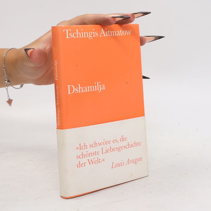 Tschingis Aitmatow Dshamilja