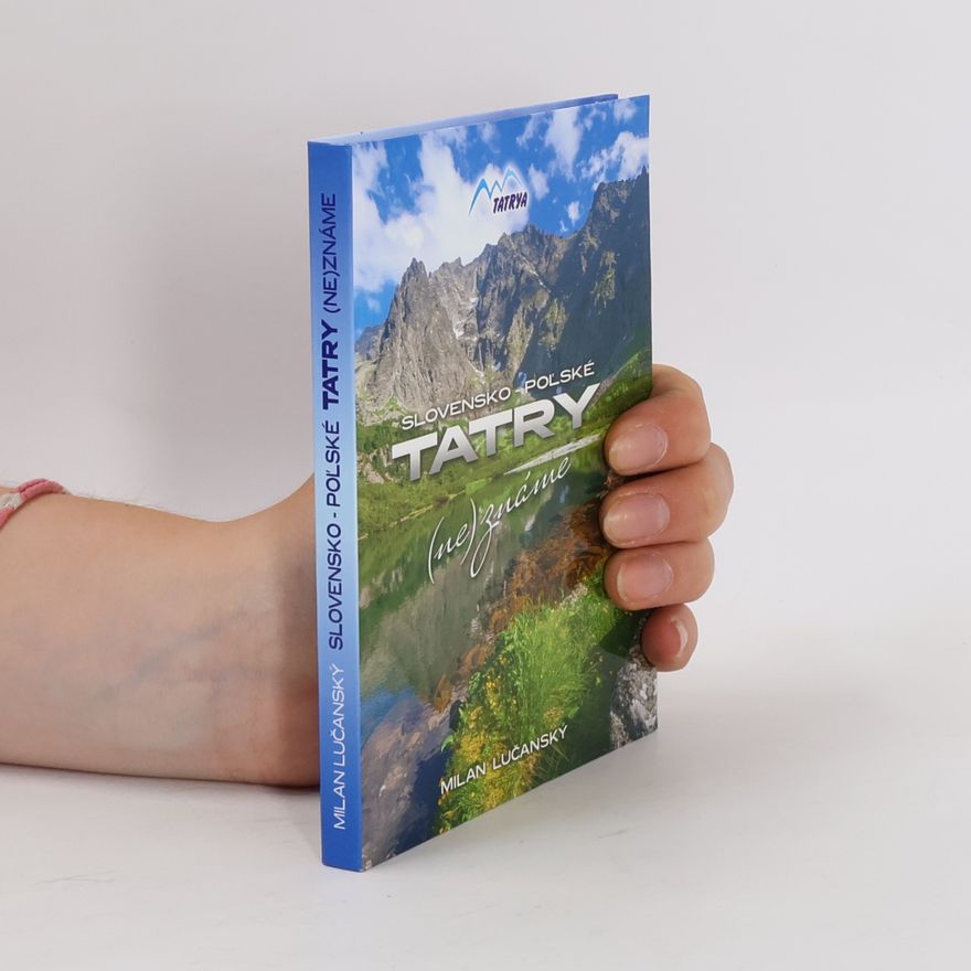 Milan Lučanský Slovensko-poľské Tatry