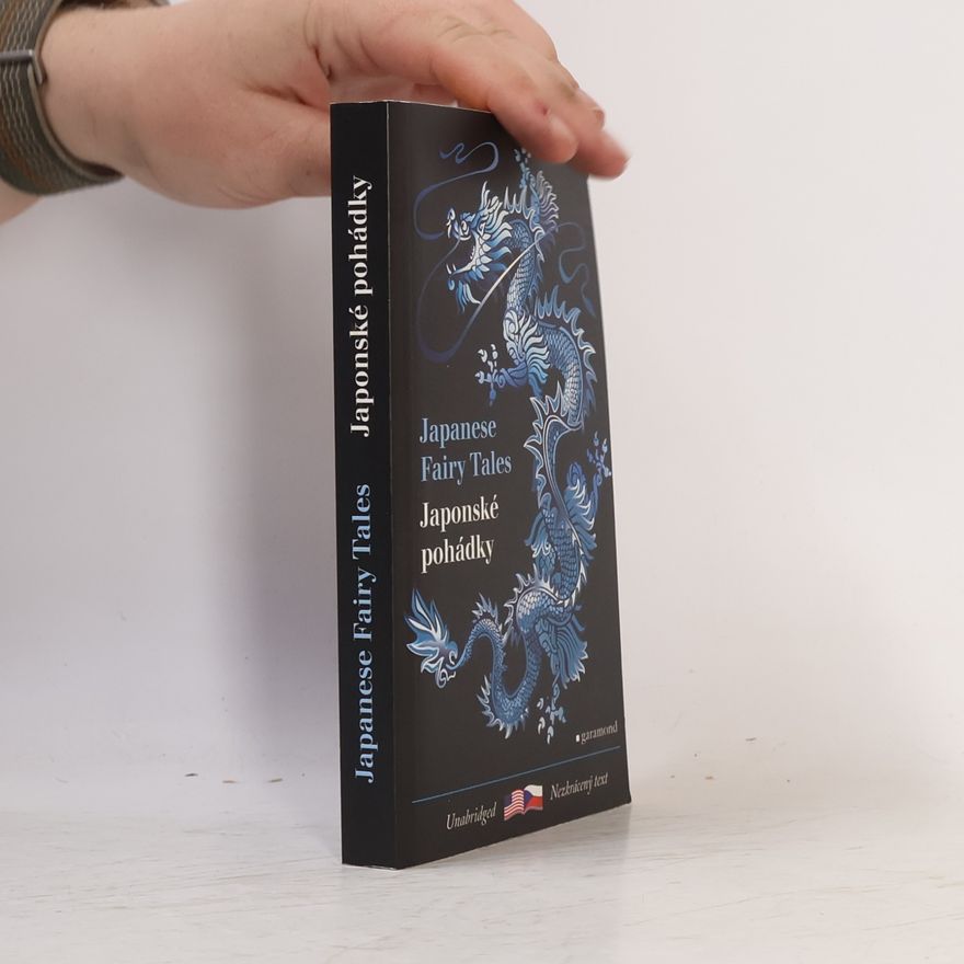 William Elliot Griffis Japanese fairy tales. Japonské pohádky