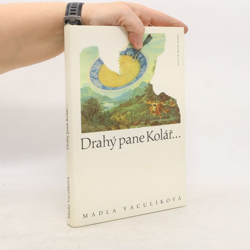Madla Vaculíková Drahý pane Kolář...