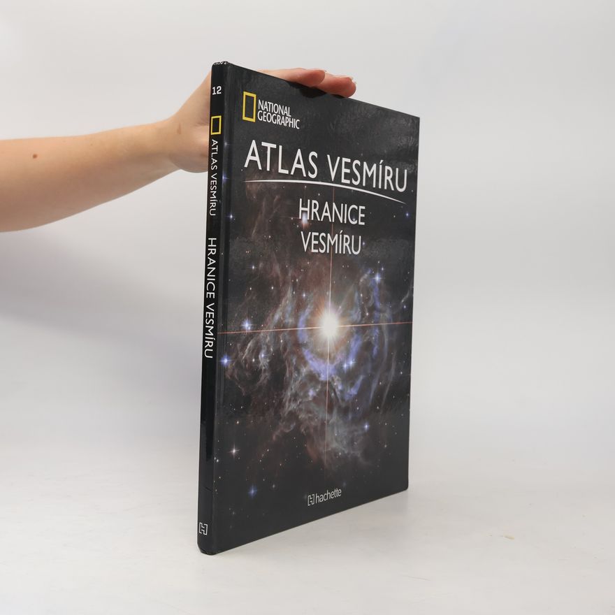 Kolektiv autorů Atlas Vesmíru 12. Hranice vesmíru