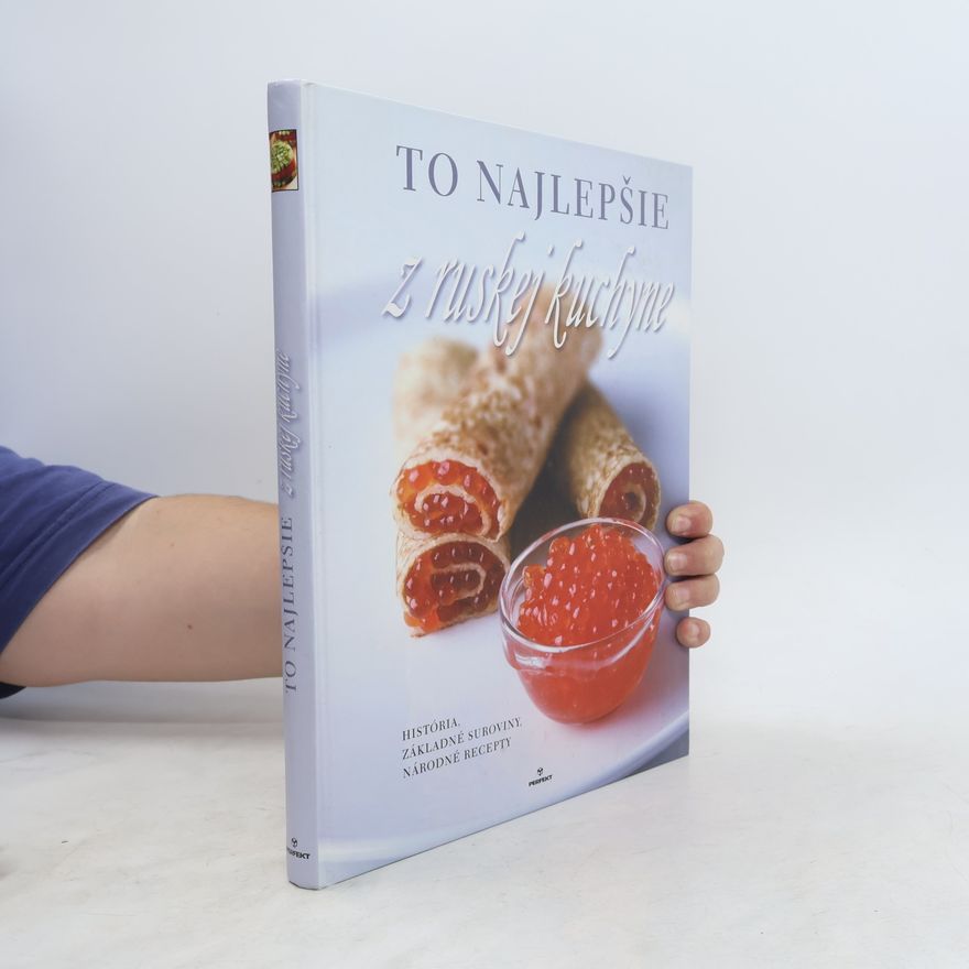 Autorenkollektiv To najlepšie z ruskej kuchyne
