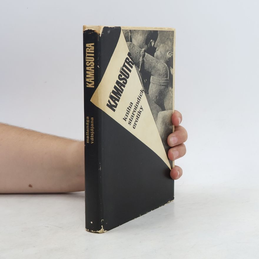 Autorenkollektiv Kámasútra. Kniha staroindické erotiky