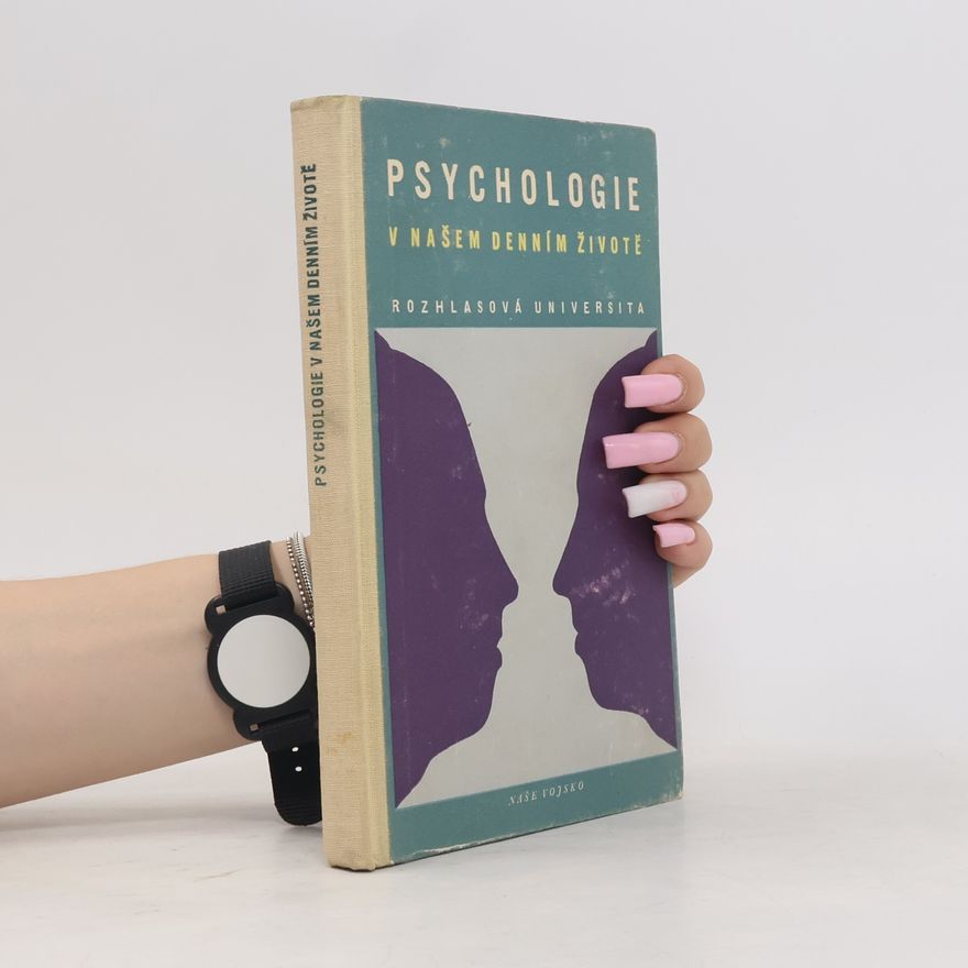 Jan Doležal Psychologie v našem denním životě