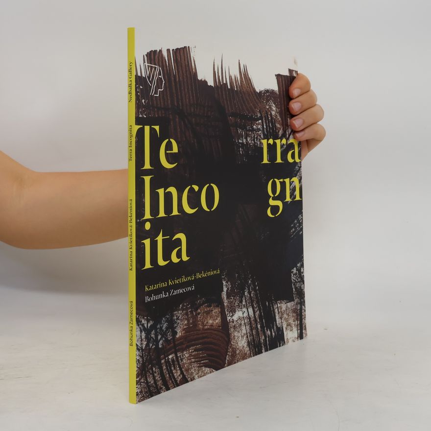 Katarína Kvietiková-Bekéniová Terra Incognita