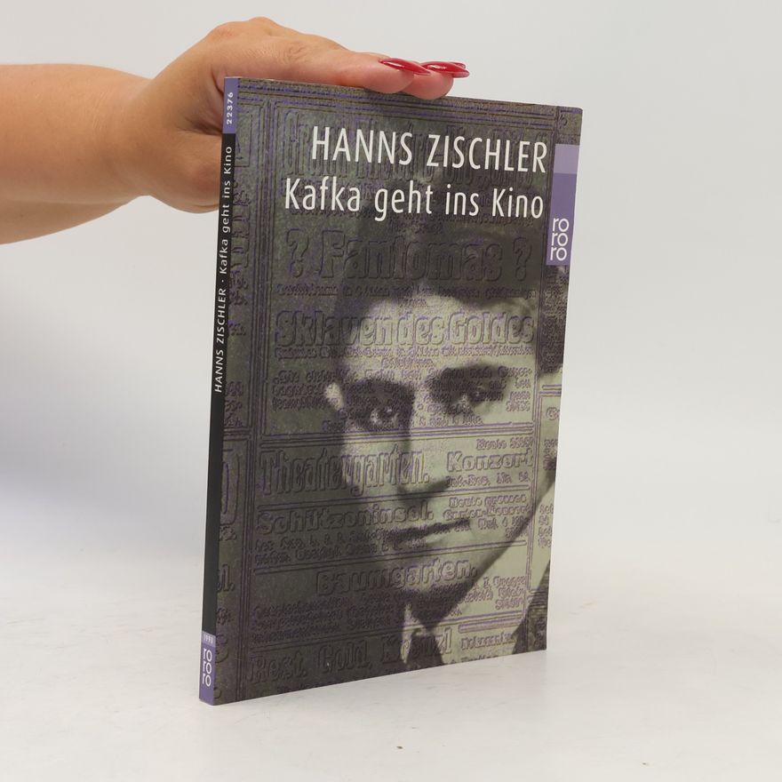 Hanns Zischler Kafka geht ins Kino