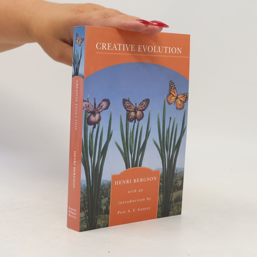 Henri Bergson Creative Evolution