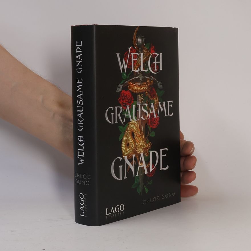 Chloe Gong Welch grausame Gnade