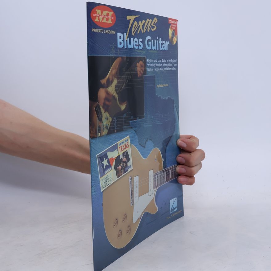 Robert Calva Musicians Institute Private Lessons: Texas Blues Guitar - Book/Online Audio