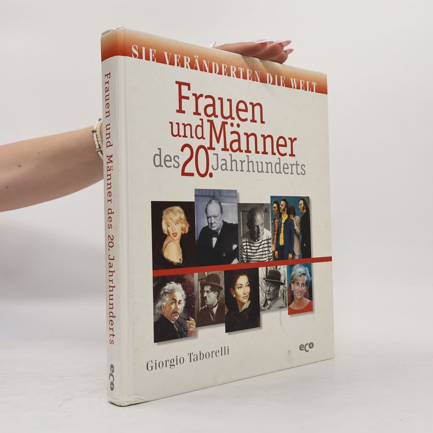 Giorgio Taborelli Frauen und Männer des 20. Jahrhunderts