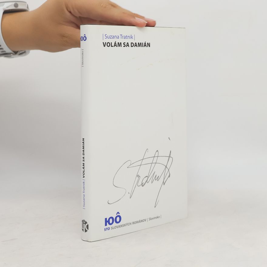Suzana Tratnik Volám sa Damián