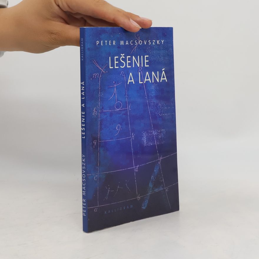 Peter Macsovszky Lešenie a laná