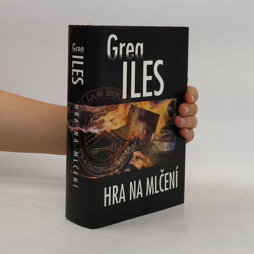 Greg Iles Hra na mlčení