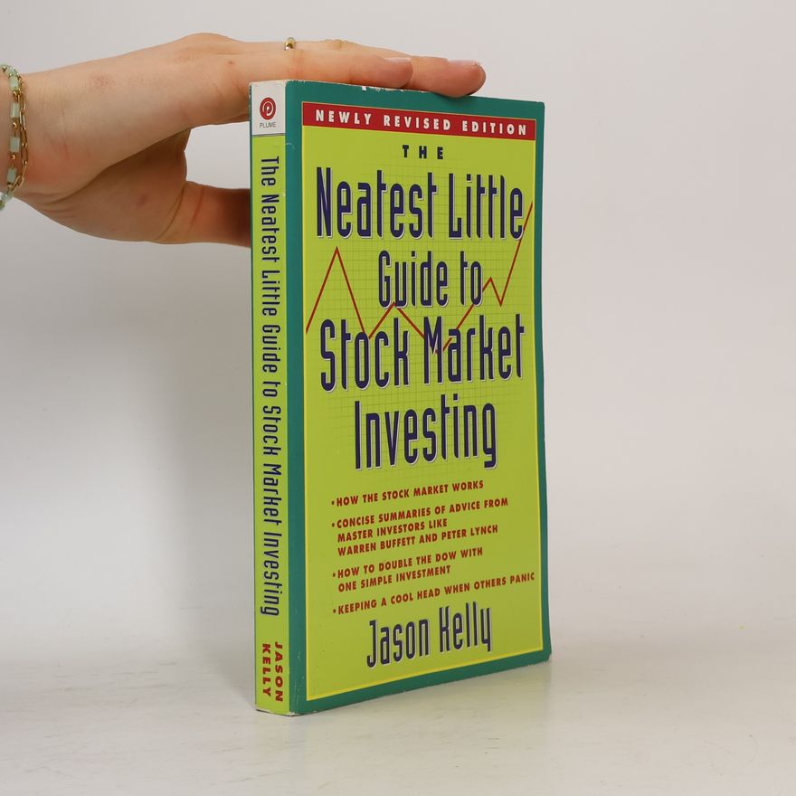 Jason Kelly The Neatest Little Guide to Stock Market Investing
