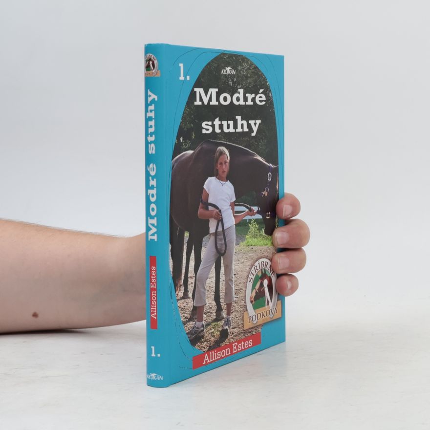 Allison Estes Stříbrné podkovy 1. Modré stuhy