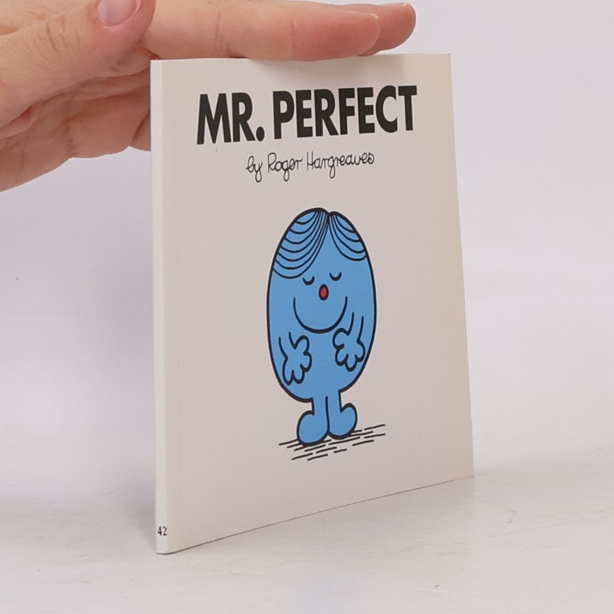 Roger Hargreaves Mr. Men - 42: Mr. Perfect