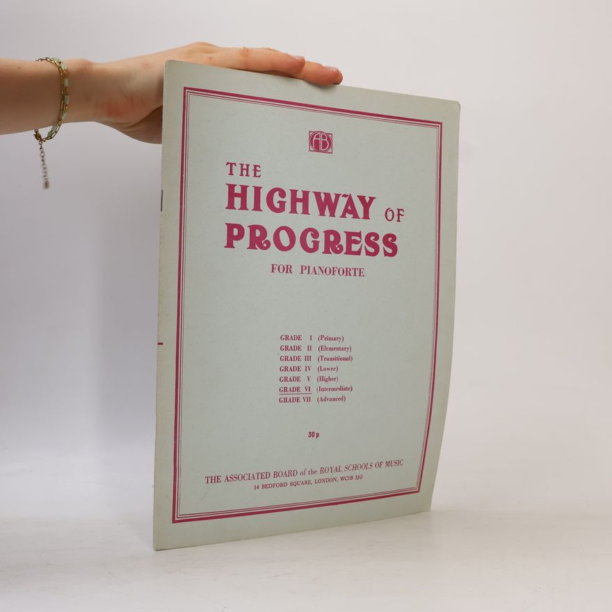 Various authors The Highway of Progress for Pianoforte