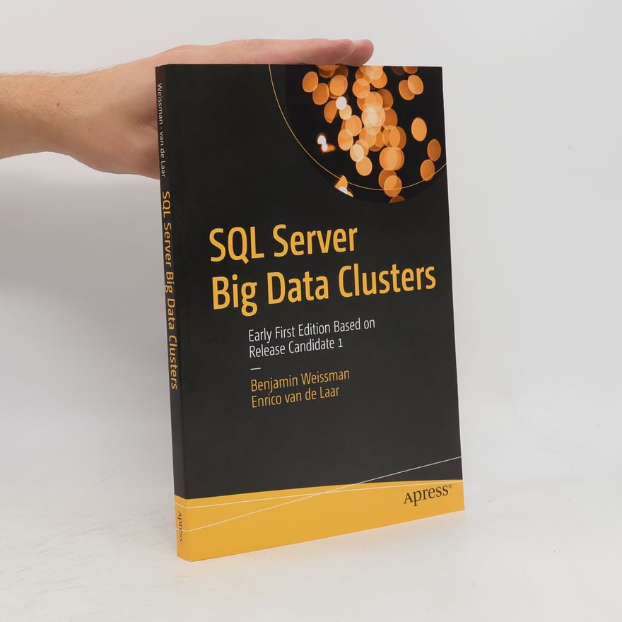 Enrico van de Laar SQL Server Big Data Clusters