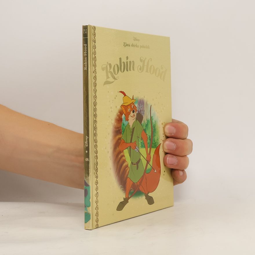 Walt Disney Zlatá sbírka pohádek 48. Robin Hood