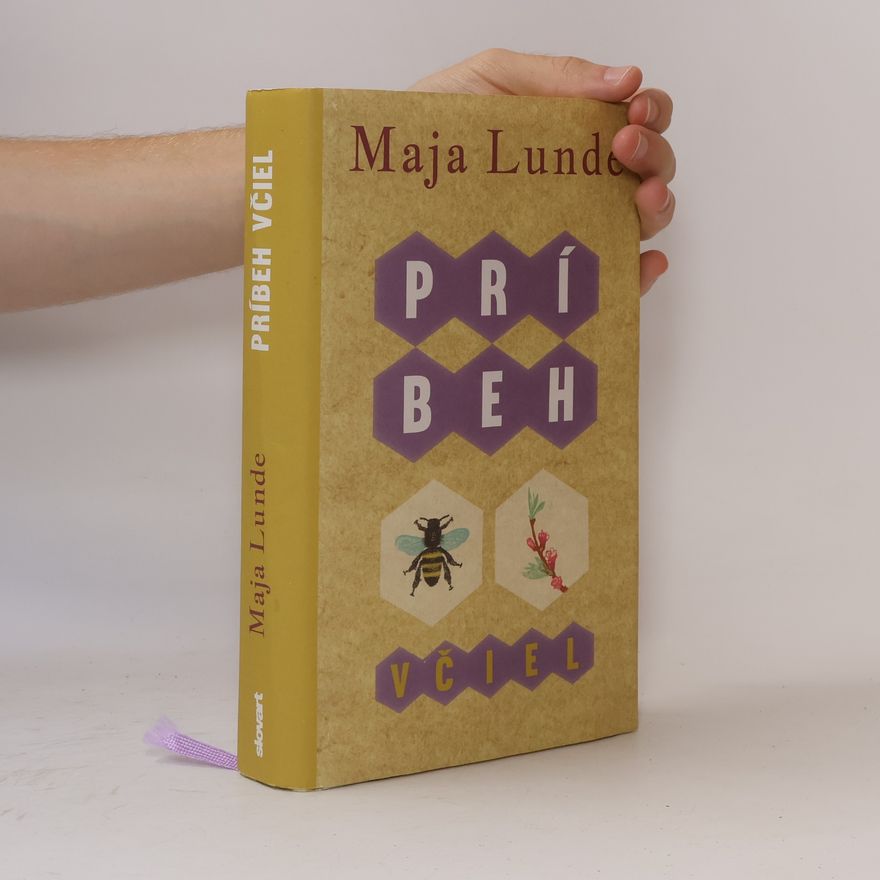 Maja Lunde Príbeh včiel