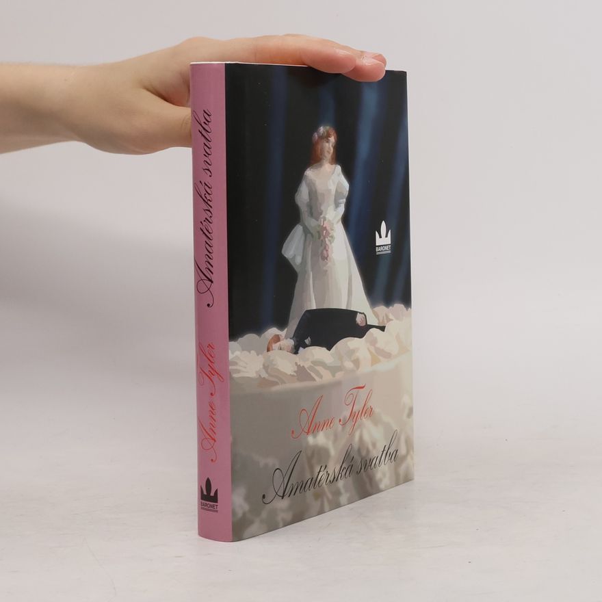 Anne Tyler Amatérská svatba