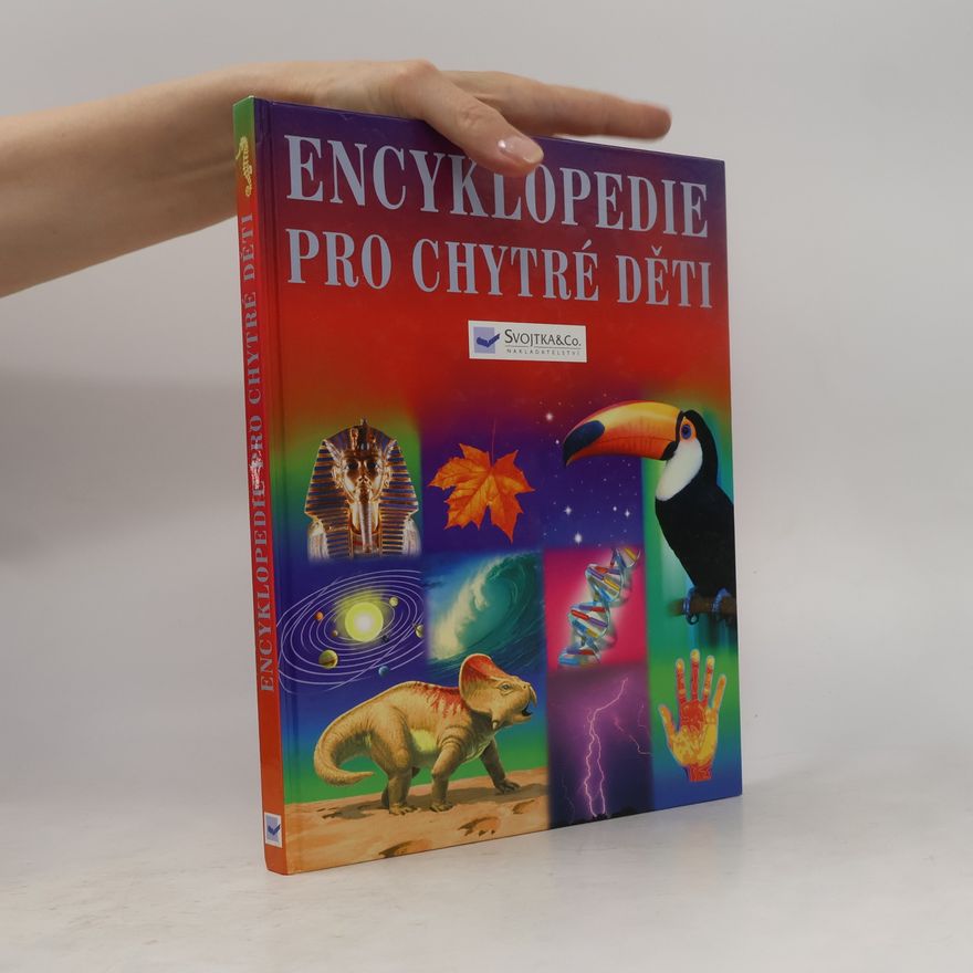 Kolektív autorov Encyklopedie pro chytré děti