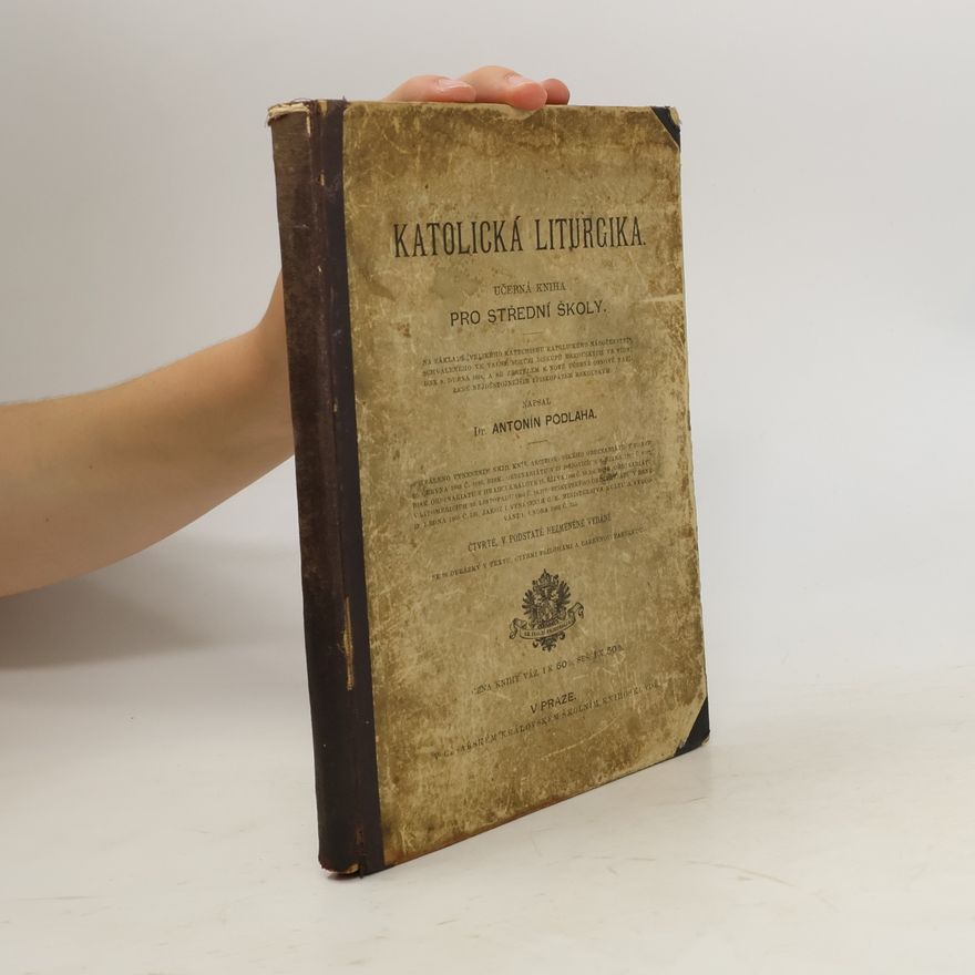 Antonín Podlaha Katolická liturgika