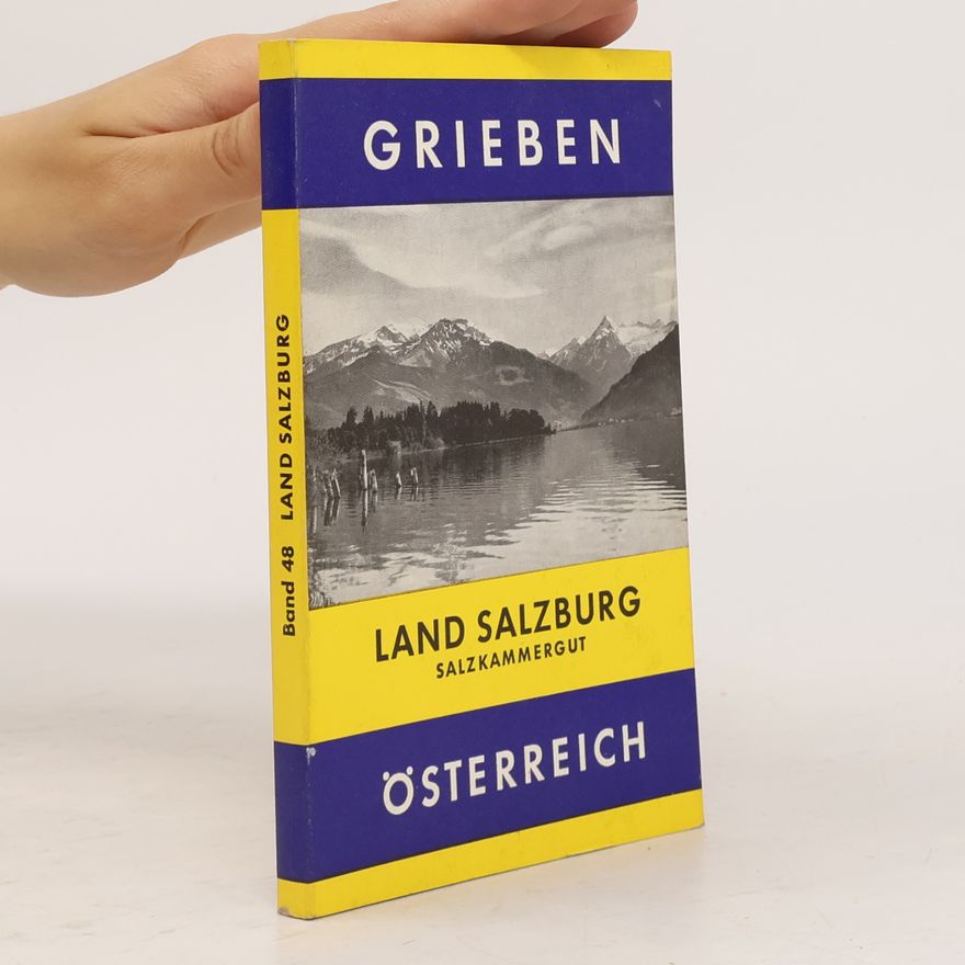 Autorenkollektiv Grieben Reiseführer 48. Österreich. Land Salzburg und das Salzkammergut