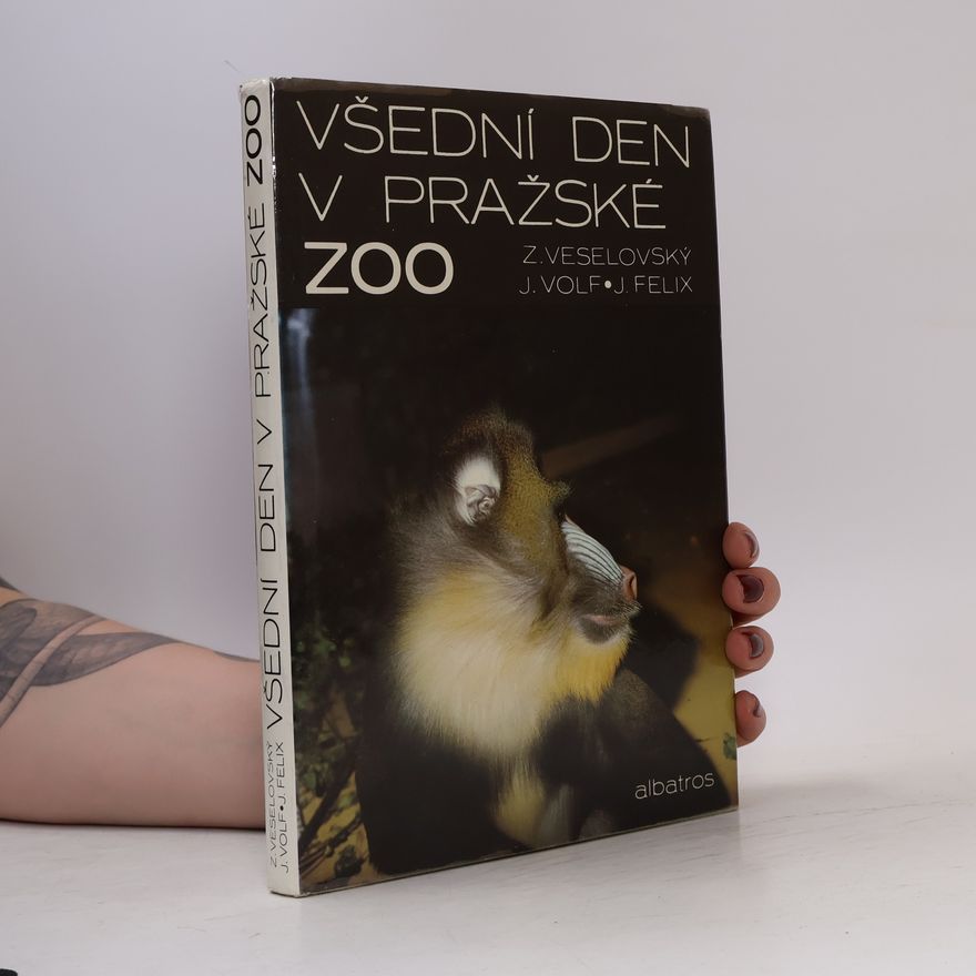 Zdeněk Veselovský Všední den v pražské ZOO