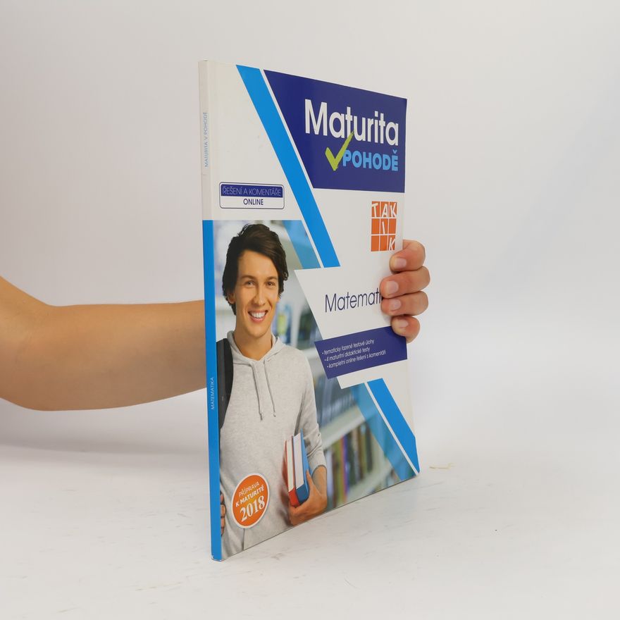 Autorenkollektiv Maturita v pohodě: Matematika