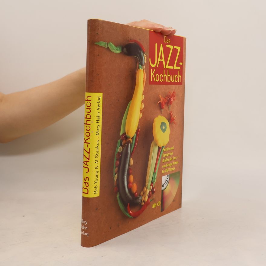 Al Stankus Das Jazz-Kochbuch. Mit CD.