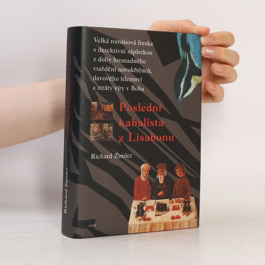 Richard Zimler Poslední kabalista z Lisabonu