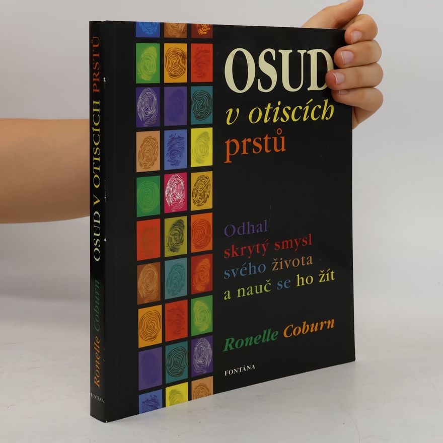 Ronelle Coburn Osud v otiscích prstů : odhal skrytý smysl svého života a nauč se ho žít