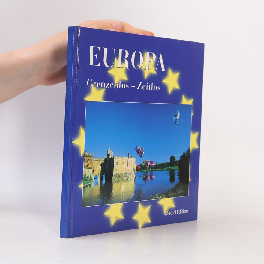 Collectif d'auteurs Europa. Grenzenlos-Zeitlos
