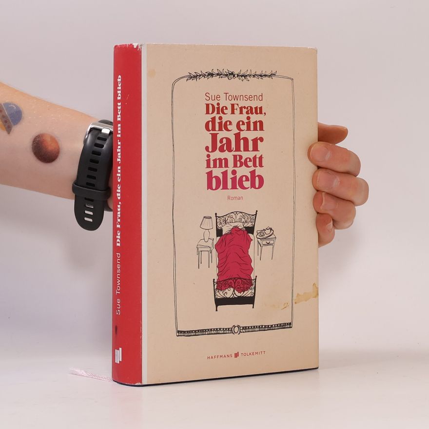 Sue Townsend Die Frau, die ein Jahr im Bett blieb