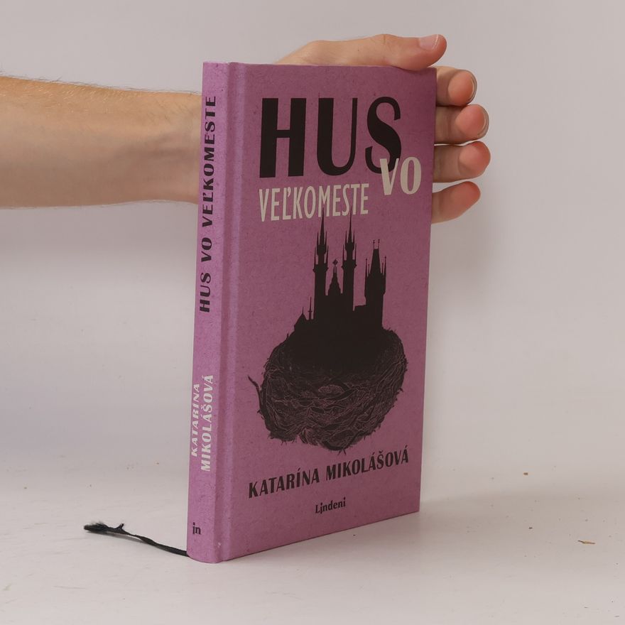 Katarína Mikolášová Hus vo veľkomeste