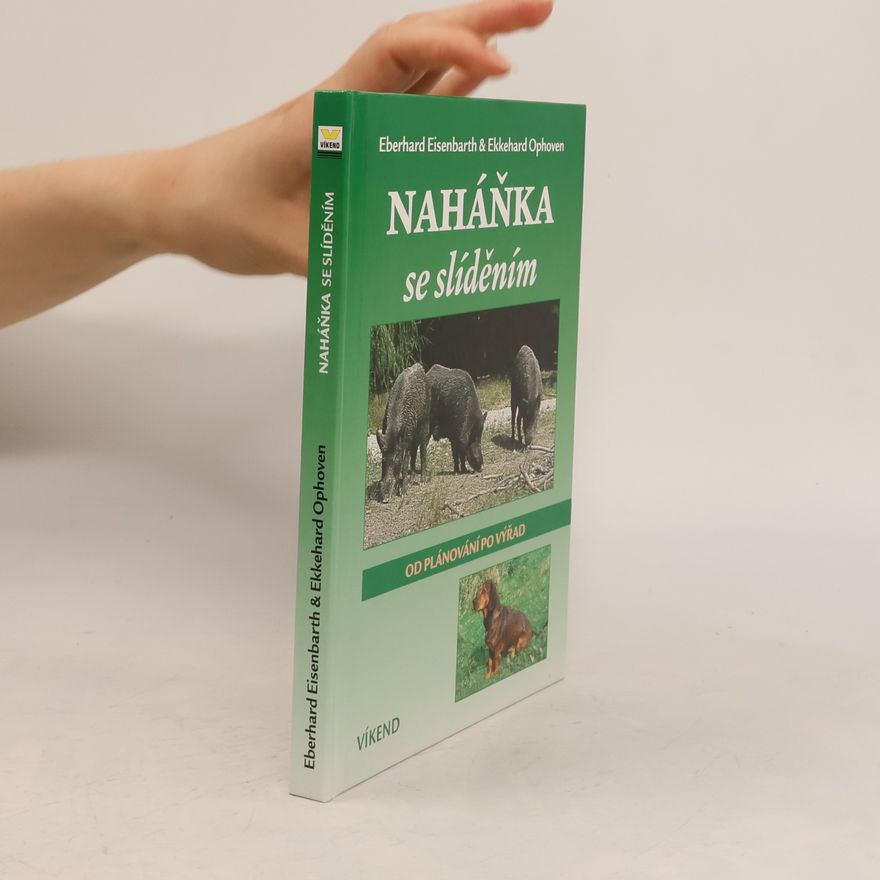 Eberhard Eisenbarth Naháňka se slíděním - od plánování po výřad