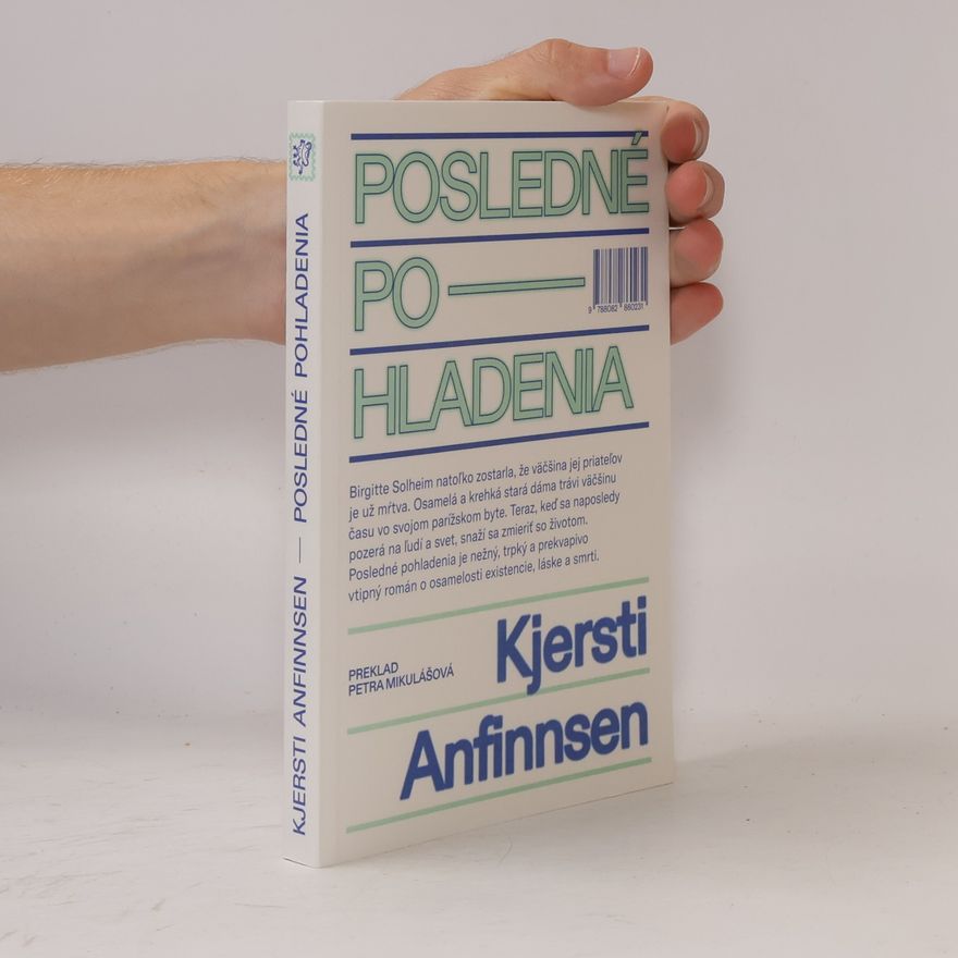Kjersti Anfinnsen Posledné pohladenia