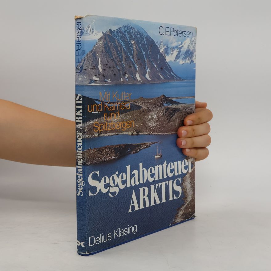 Carl Emil Petersen Segelabenteuer Arktis