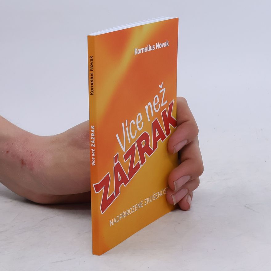 Kornelius Novak Více než zázrak