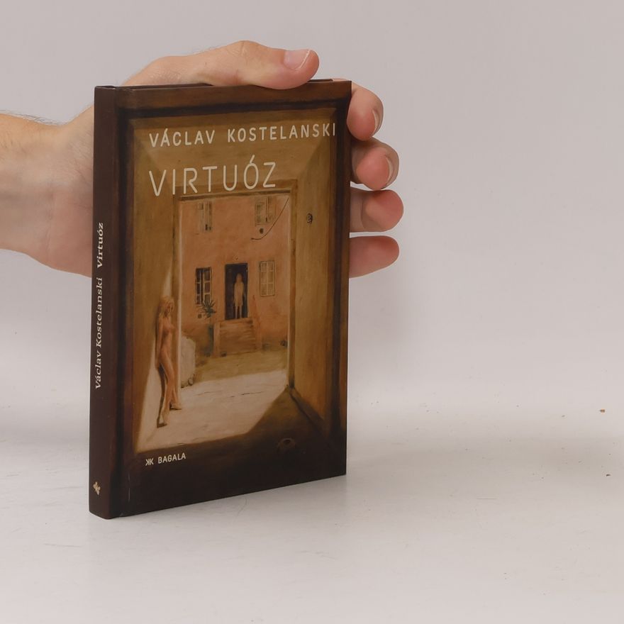 Václav Kostelanski Virtuóz