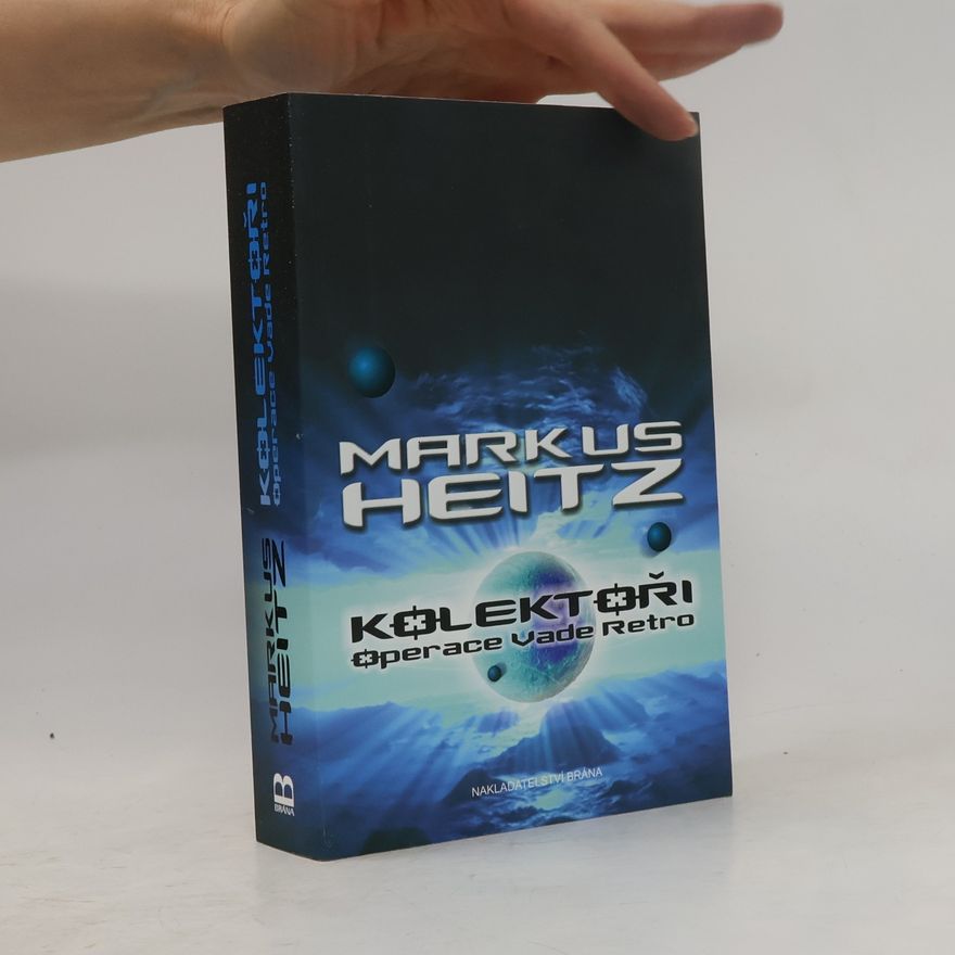Markus Heitz Kolektoři. Operace Vade Retro