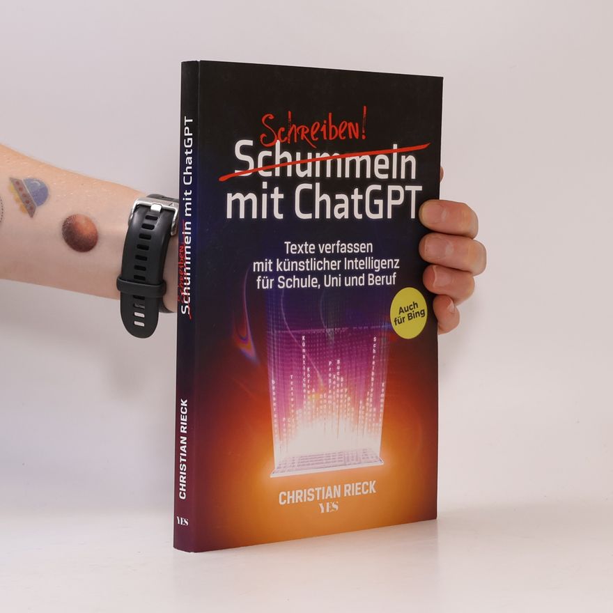 Christian Rieck Schummeln [durchgestrichen] Schreiben! mit ChatGPT