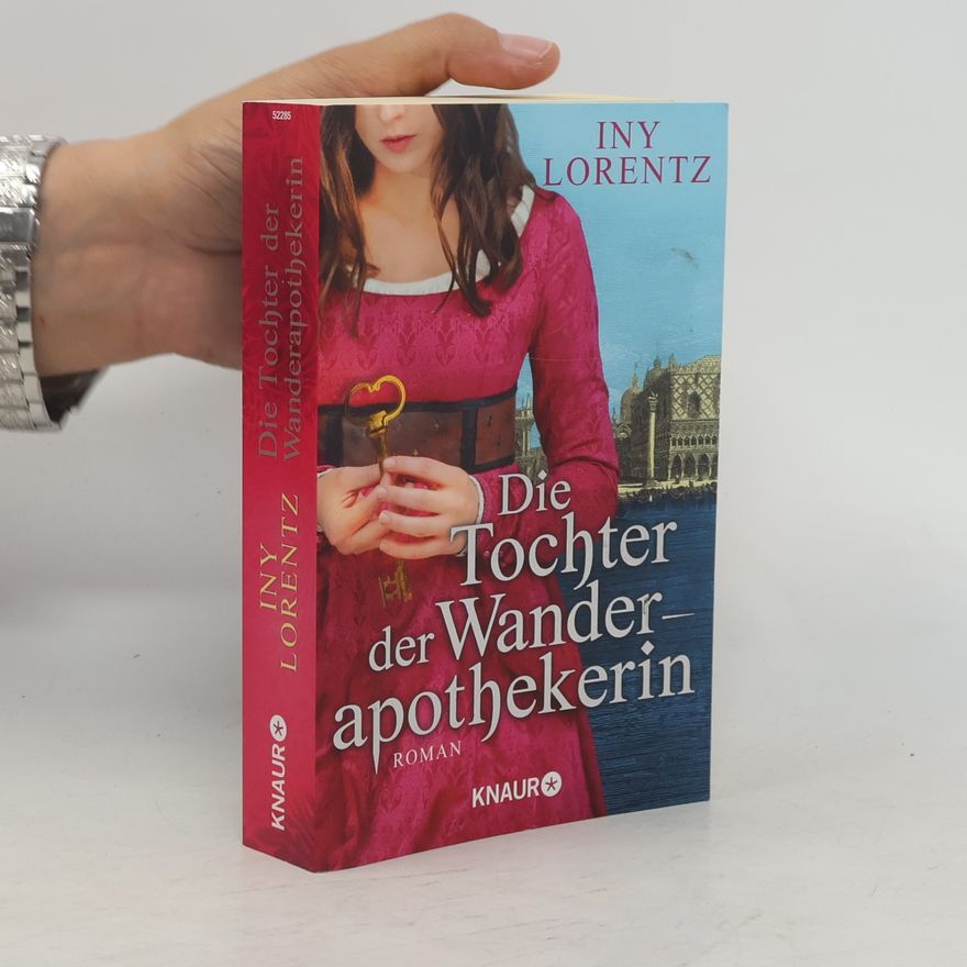 Iny Lorentz Die Tochter der Wanderapothekerin