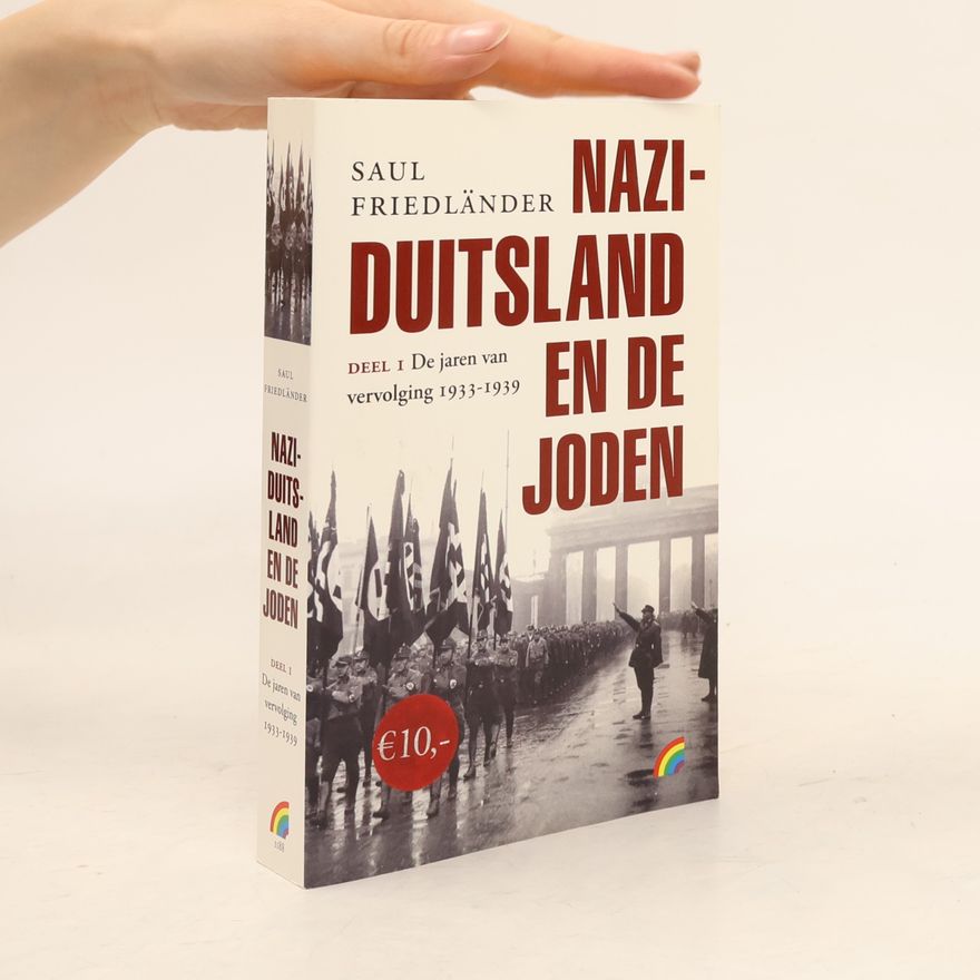 Saul Friedländer Nazi-Duitsland en de Joden Deel 1